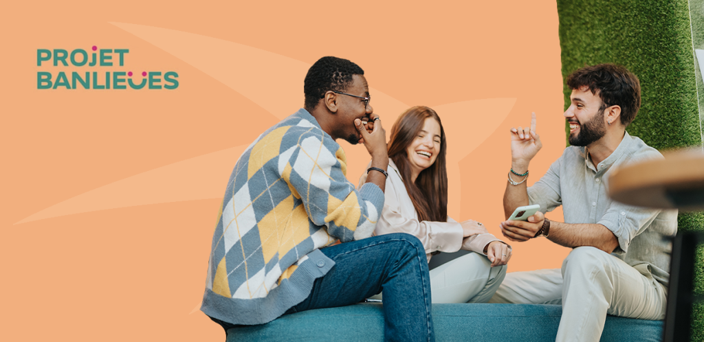 Image de la campagne Projet Banlieues 2025. 3 jeunes échangent ejoyeusement